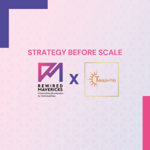 Twashtri Brand Strategy Workshop with Rewired Mavericks